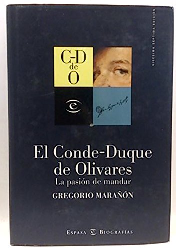 El Conde-Duque de Olivares, la pasión de mandar book