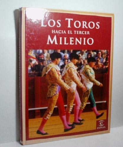Los toros: hacia el tercer milenio book