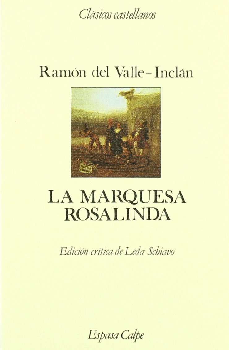 La marquesa Rosalinda (CLASICOS CASTELLANOS, Band 25) Contemporary literature