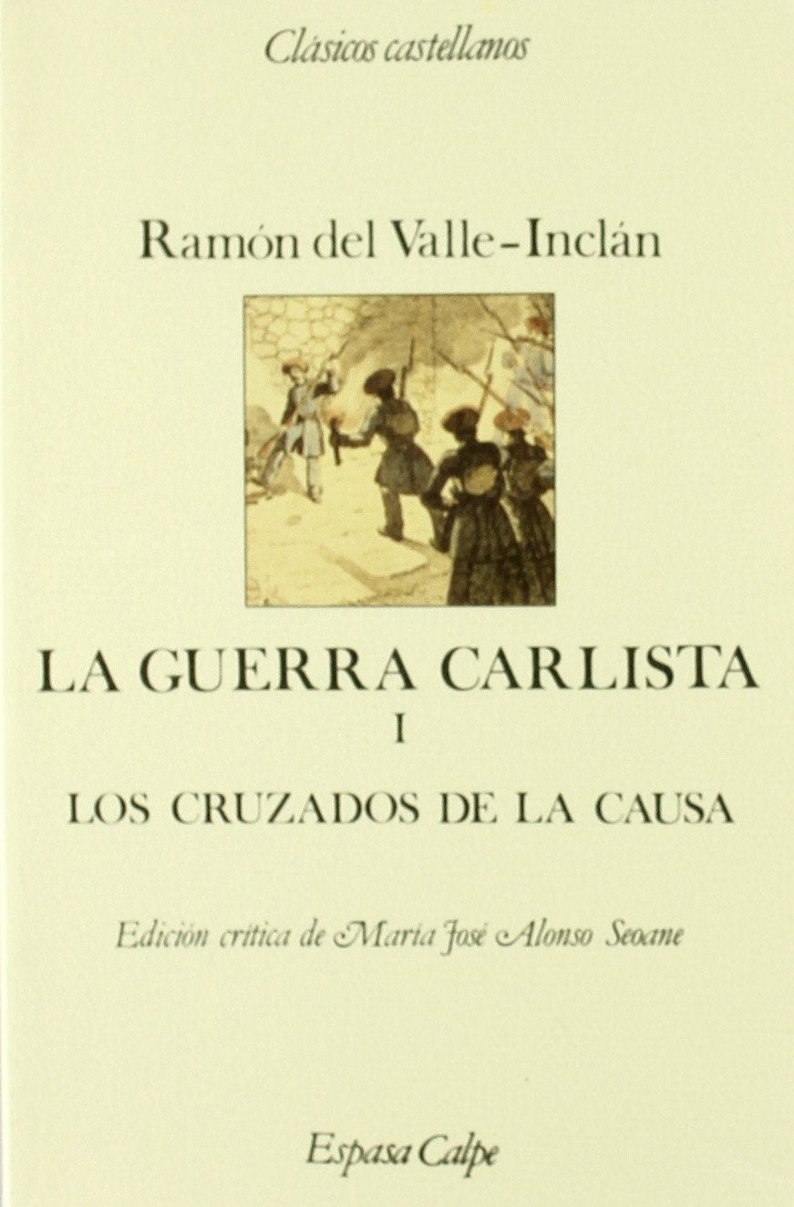 La Guerra Carlista Vol. 1 (CLASICOS CASTELLANOS) Books