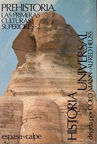Prehistoria, las primeras culturassuperiores 2 (historia universal; t book