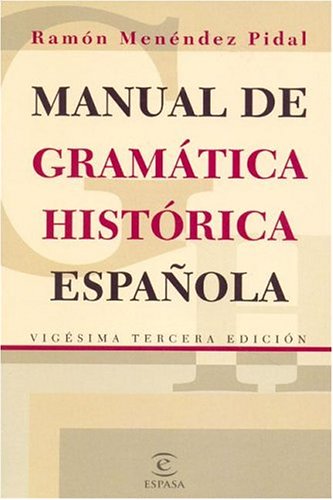 Manual de gramatica historica espanola book