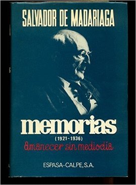 Memorias (1921-1936): amanecer sin mediodía Books
