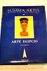 El arte egipcio (summa artis : hasta la conquista romana; t.III) book