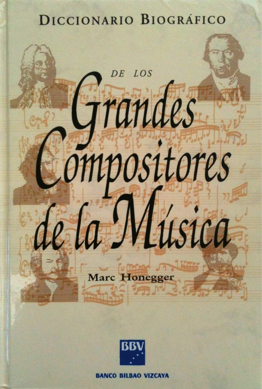 Diccionario Biografico de Los Grandes Compositores de la Musica Books