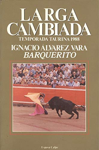 Larga cambiada temporada taurina 1988 Leisure & Fun