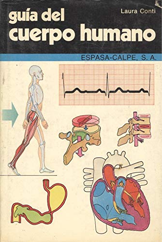 Guia Del Cuerpo Humano/Guide to the Human Body book