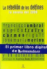 La rebelion de los delfines: la novela del 2000 book