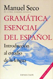 Gramatica esencial del español (GRAMATICAS) Foreign Languages ​​& Dictionaries
