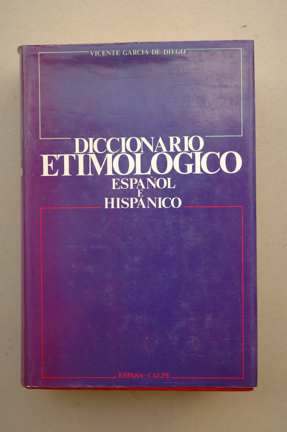 Diccionario Etimologico Espanol E Hispanico/Spanish and Hispanic Etymological Dictionary Books