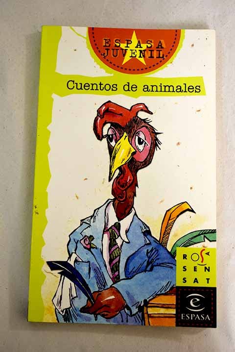 Cuentos de animales -e.juv.117 (Espasa Juvenil) book