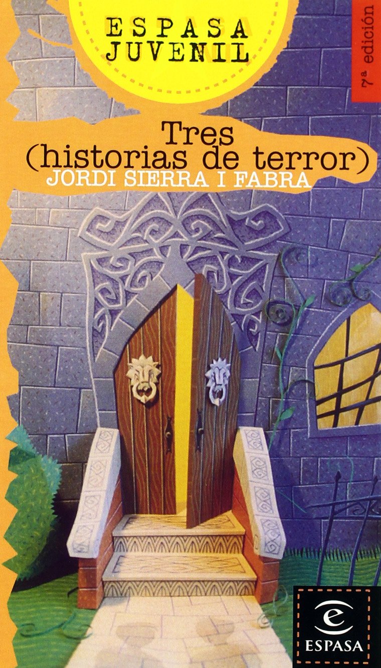 Tres (historias de terror) (ESPASA JUVENIL) Children's books