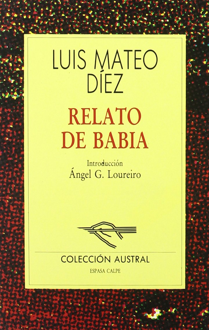 Relato de Babia (Contemporánea, Band 2) Contemporary literature