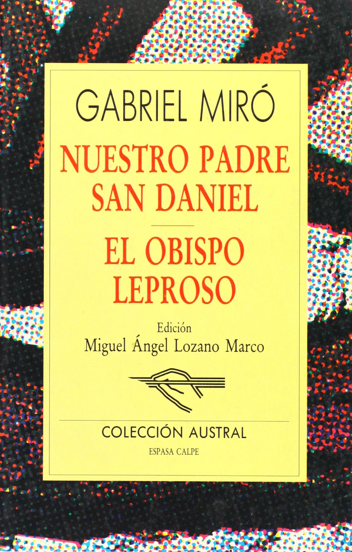 Nuestro padre San Daniel ; El obispo leproso Contemporary literature