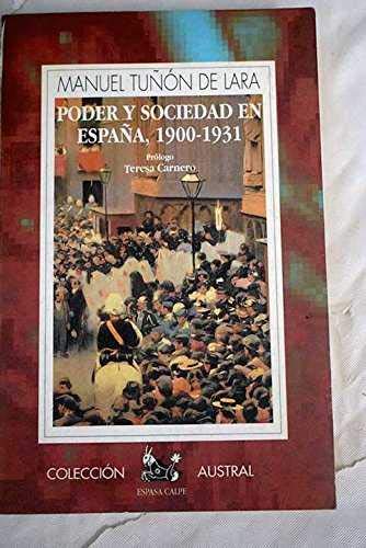 Poder y sociedad en España 1900-1931 Books