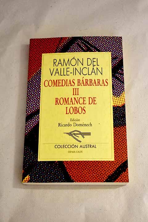 Comedias barbaras 3: Romance de lobos book
