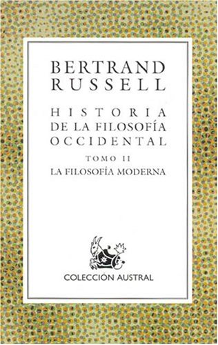 Hª de la filosofia occidental II * la filosofia moderna (Nuevo Austral) Books