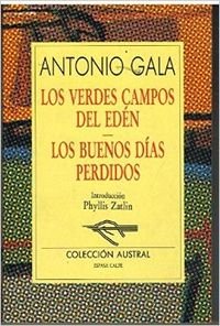 Los Verdes Campos Del Eden: Los Buenos Dias Perdidos book