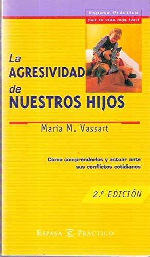 La agresividad de nuestros hijos book