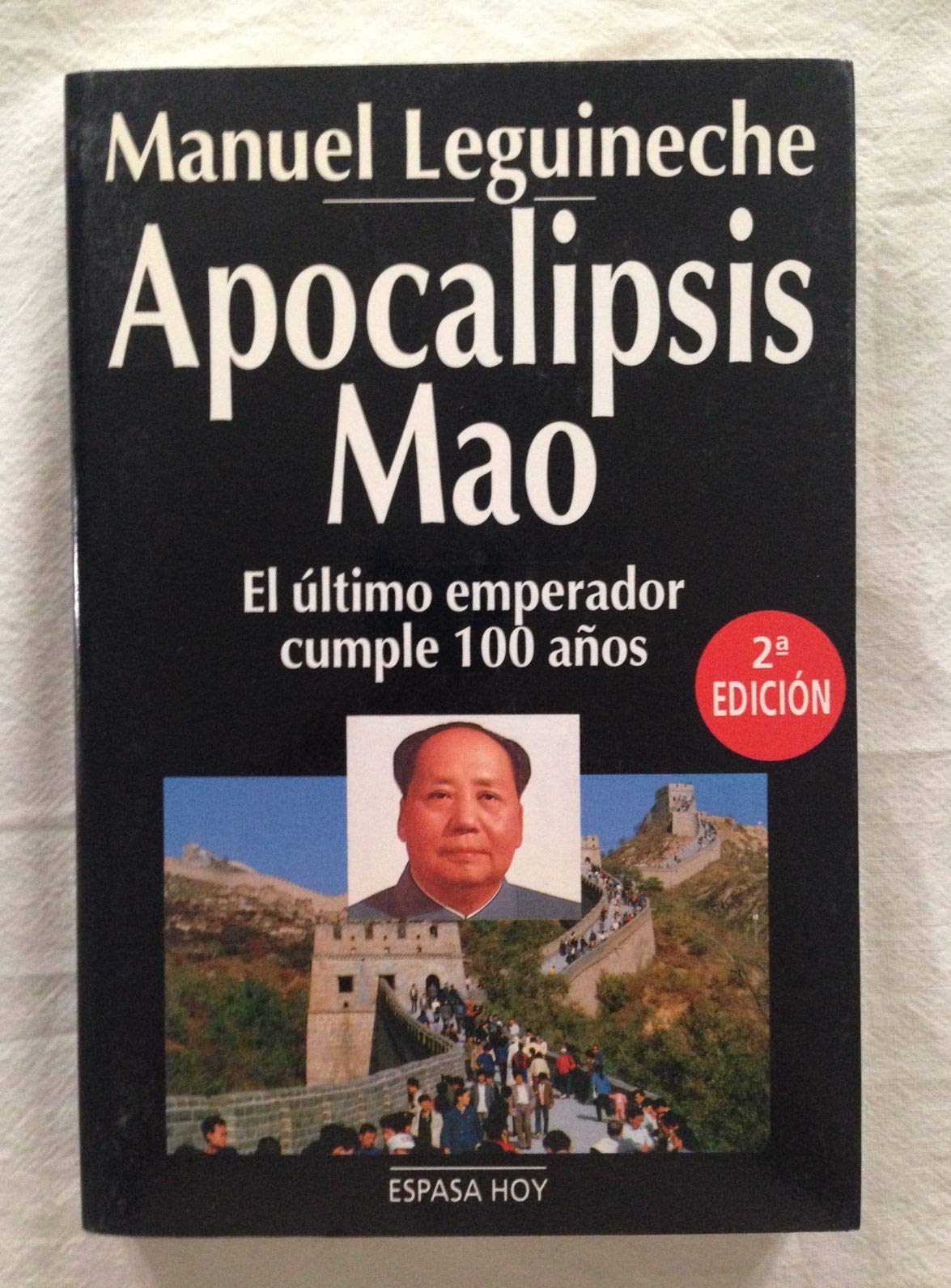 APOCALIPSIS MAO. EL ULTIMO EMPERADOR CUMPLE 100 AÑOS. Books