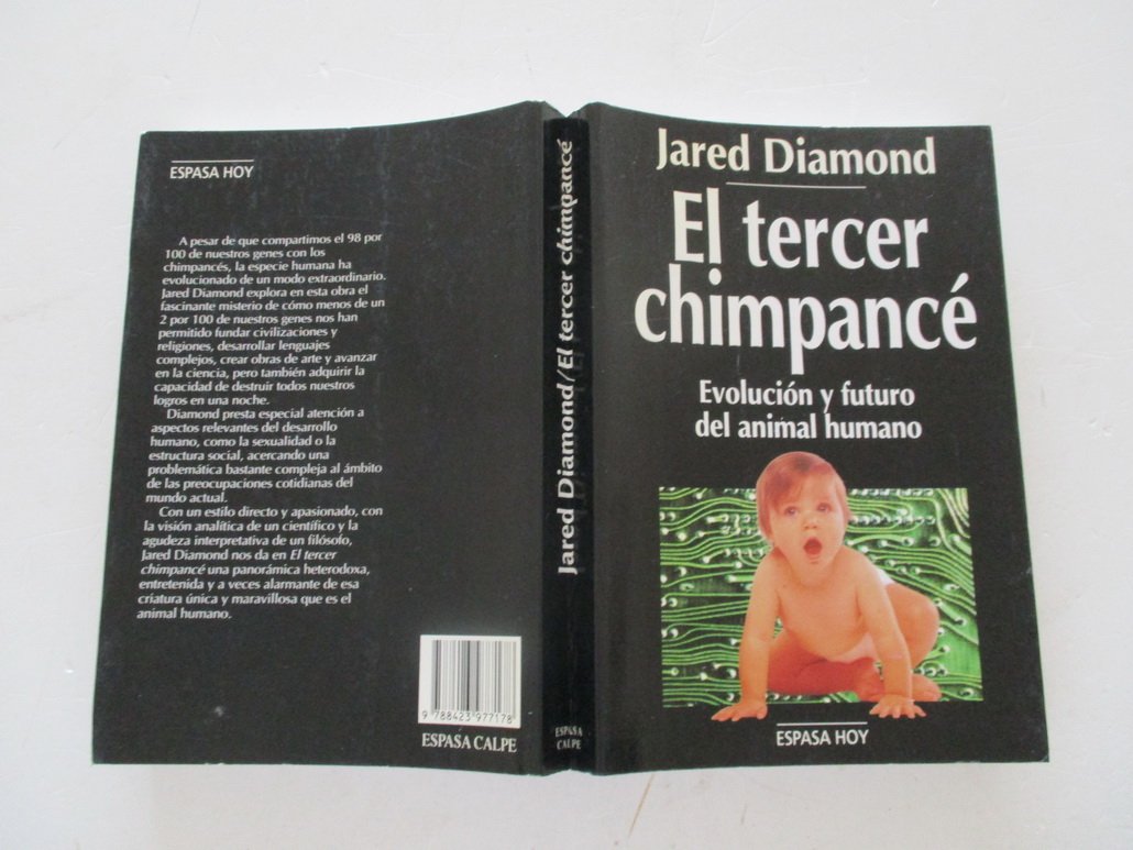 El tercer chimpancé: evolución y futuro del animal humano Books