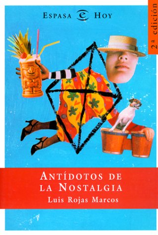 Antidotos de la nostalgia book