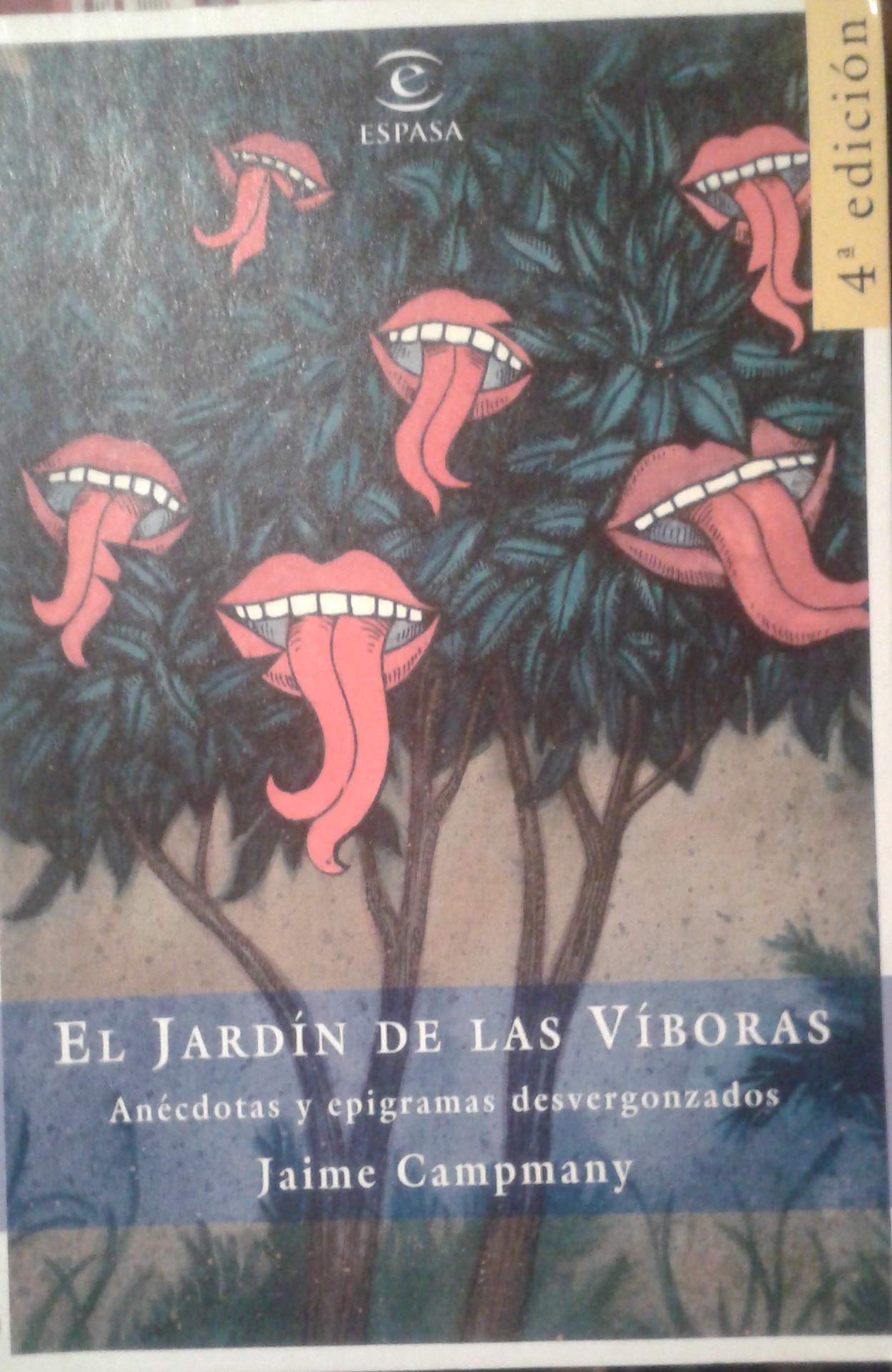 El jardín de las víboras: anécdotas y epigramas desvergonzados Books