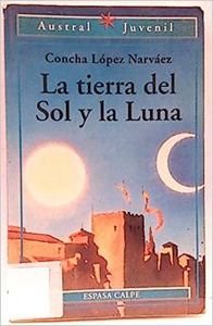 La tierra del sol y la Luna (Austral Juvenil) Books