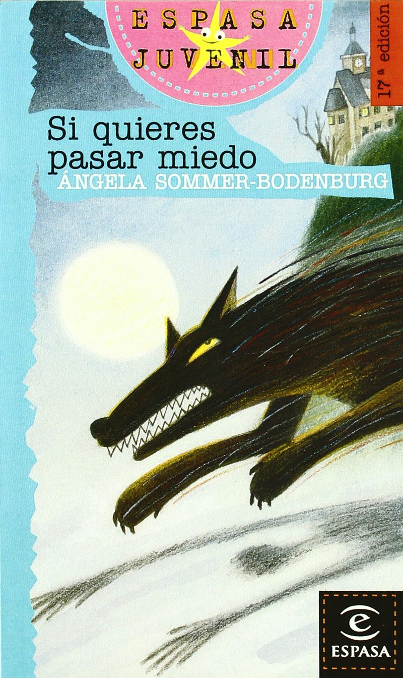 Si quieres pasar miedo (ESPASA JUVENIL) Contemporary literature