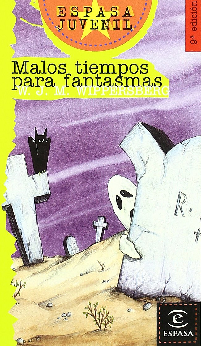 Malos tiempos para fantasmas (ESPASA JUVENIL, Band 1) Contemporary literature