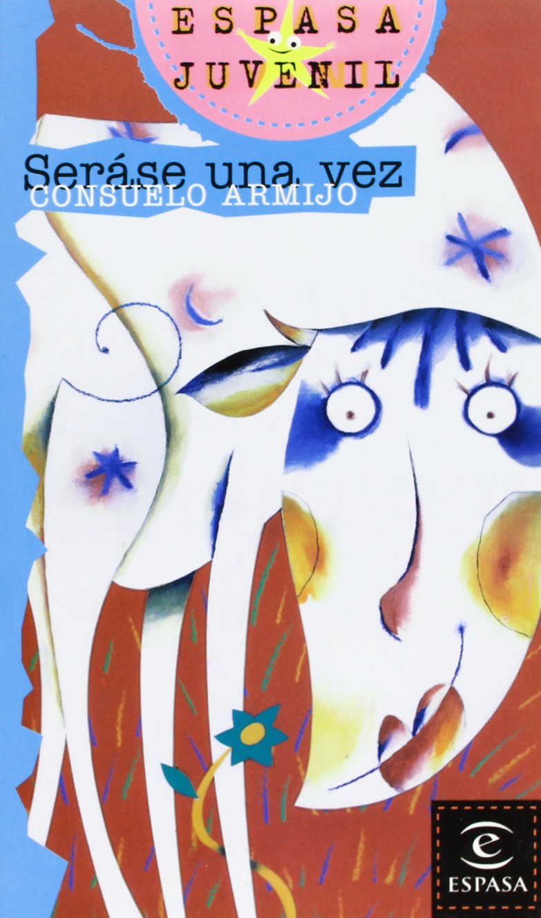 Serase una vez (ESPASA JUVENIL, Band 1) Contemporary literature