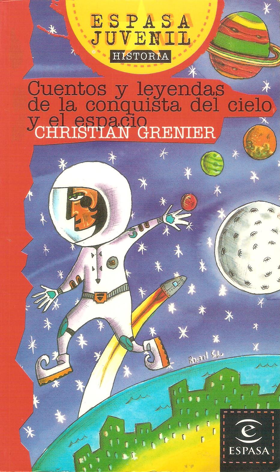 Cuentos y Leyendas De La Conquista Del Cielo y El Espacio book