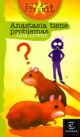 Anastasia tiene problemas (ESPASA JUVENIL, Band 1) Contemporary literature
