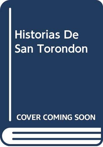 Historias De San Torondon Politics & History