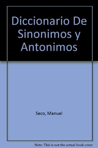 Diccionario De Sinonimos y Antonimos General education