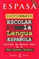Diccionario Escolar De La Lengua Espanola General education