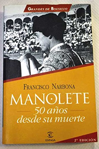 Manolete: 50 años despues de su muerte book