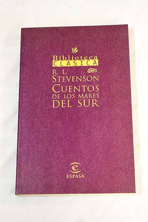 Cuentos de los Mares del sur ("biblioteca clasica") book