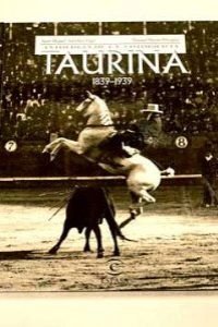 Antologia de la fotografia taurina 1839-1939 book