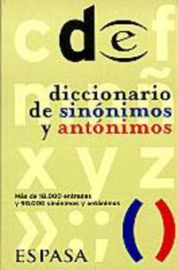 Diccionario De Sinonimos Y Antonimos (Espansa De Bolsillo Series) General education