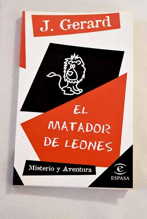 El matador de leones (misterio y aventura; (21)) book