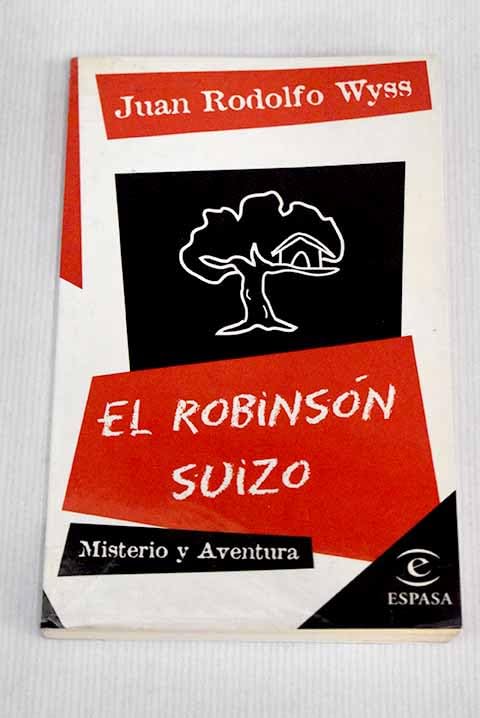 El robinson suizo (misterio y aventura; (24)) book