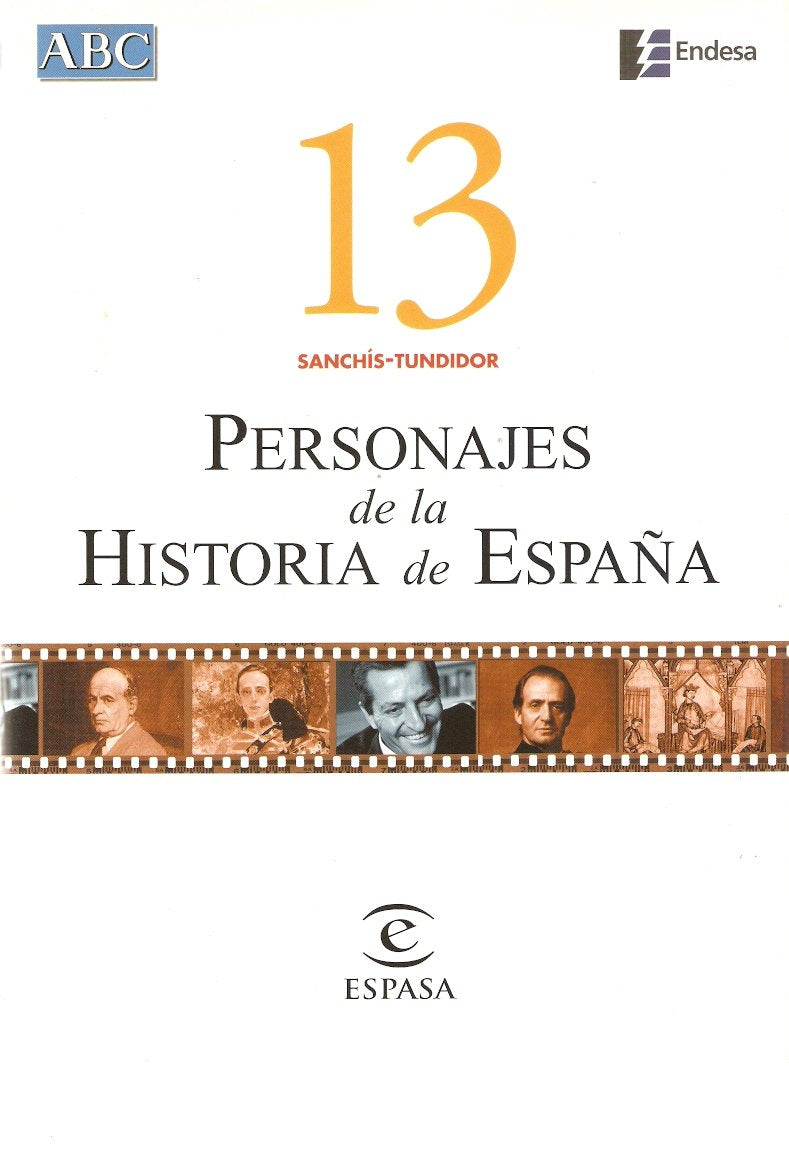 Personajes de la historia de Espa±a. Vol. 13. Sanchis-Tunidor book