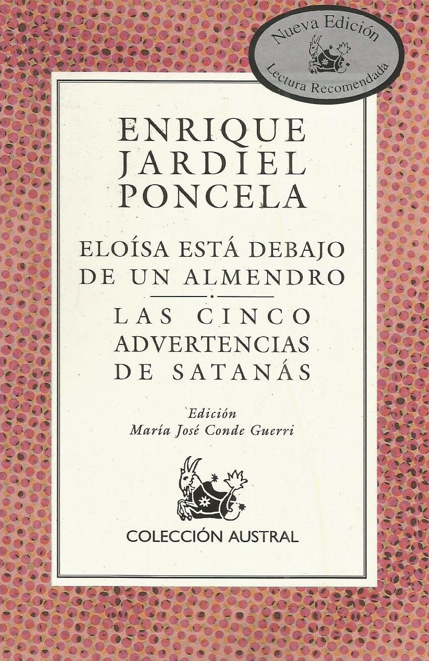 Eloisa esta debajo de un almendro (lect.recomendada) (Nuevo Austral Recomendado) Books