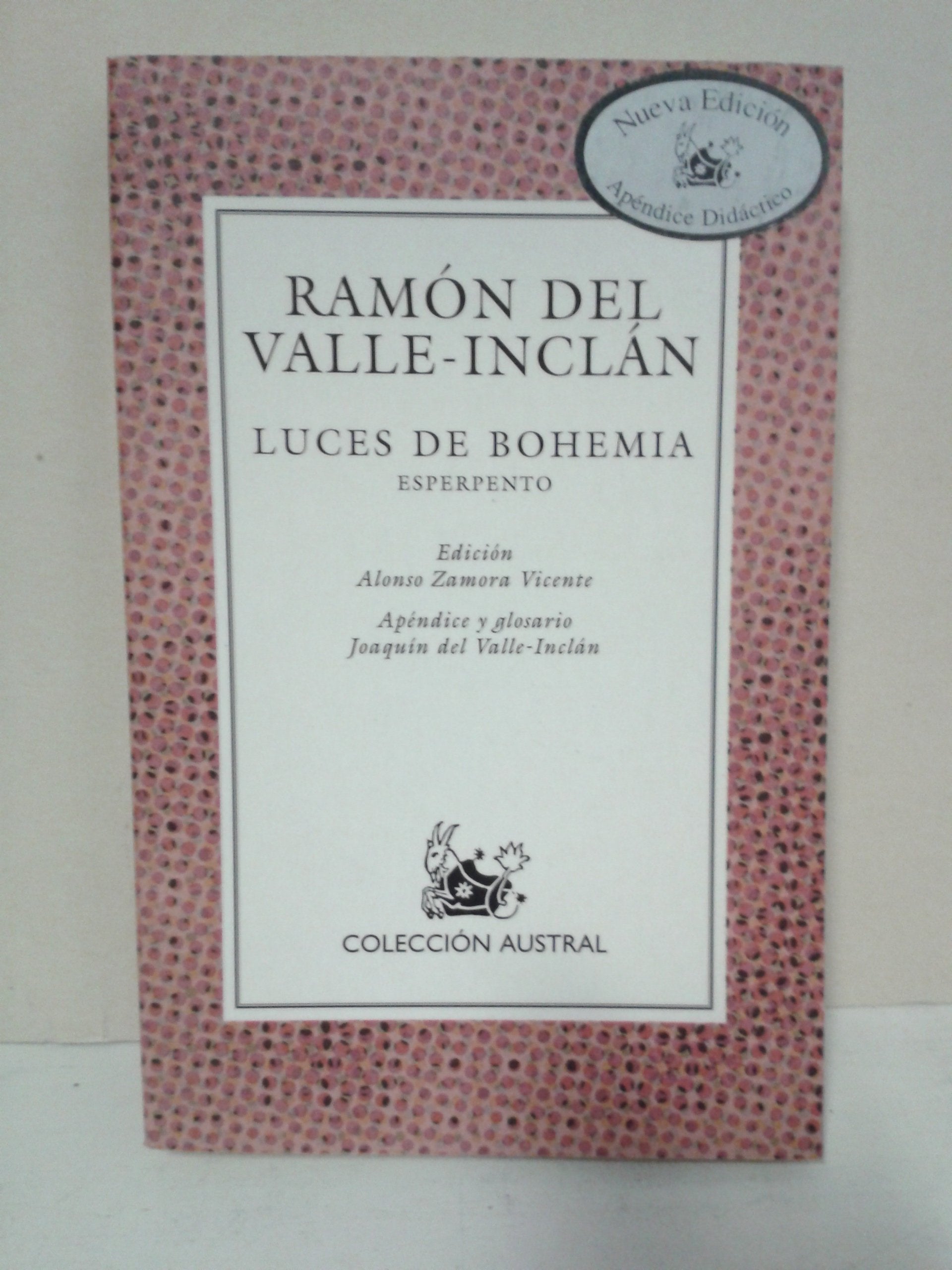 Luces De Bohemia / Lights of Bohemia: Esperpento Learning & Reference