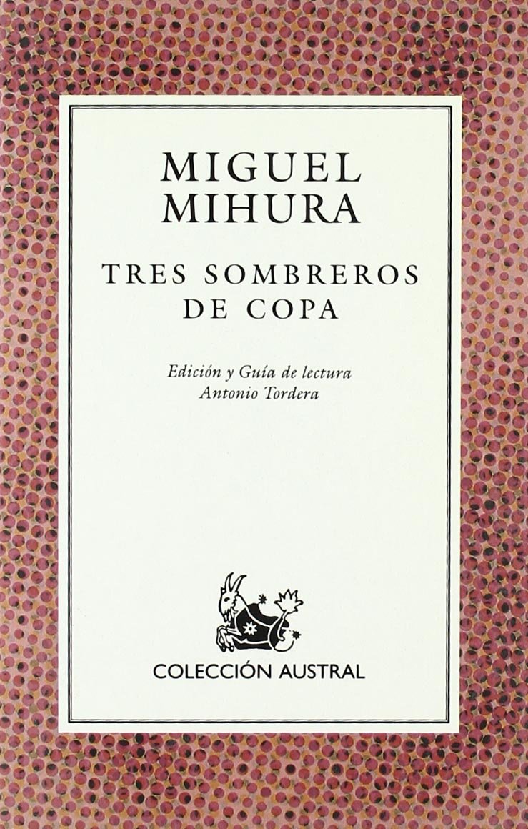 Tres Sombreros De Copa Contemporary literature