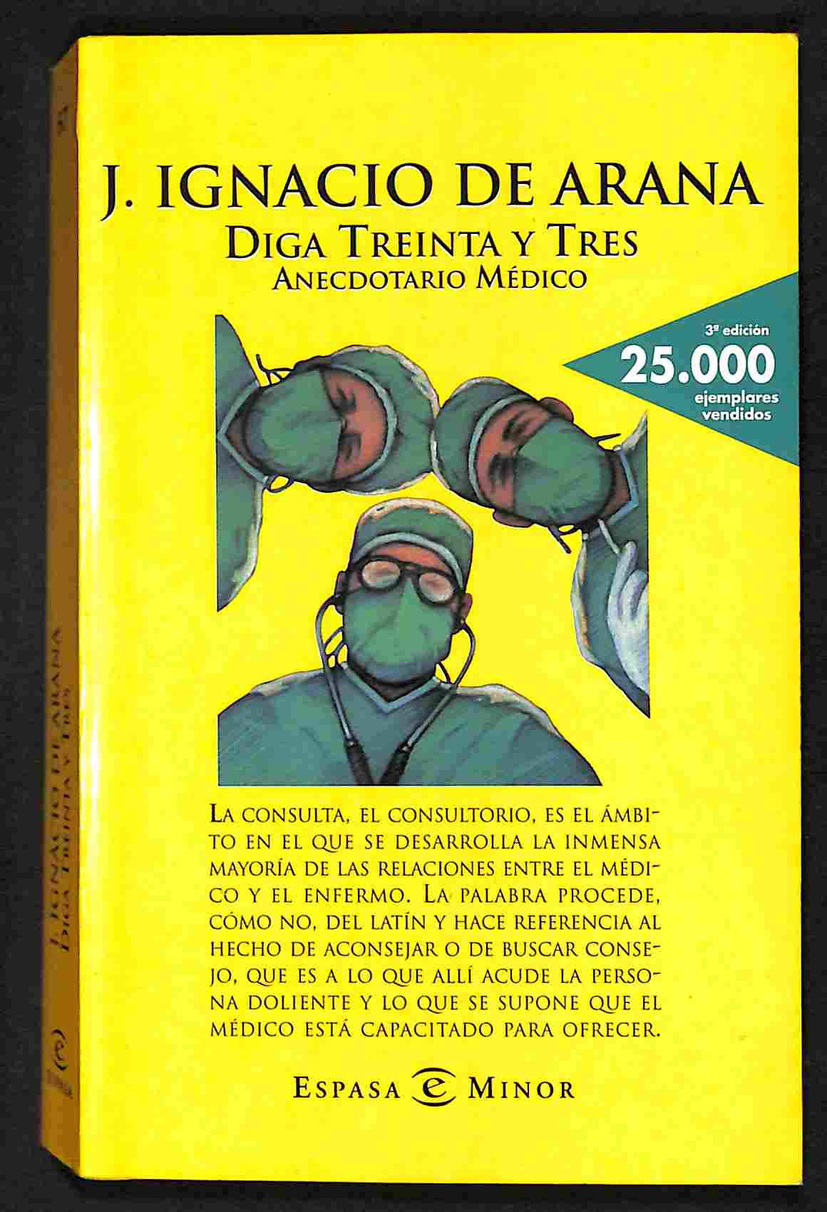Diga treinta y tres (anecdotario medico) (Espasa Bolsillo) Books