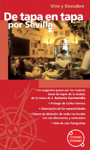 Vive y Descubre de tapa en tapa por Sevilla Books