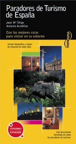Visita Paradores de Turismo de España (Visita / Serie Amarilla) book