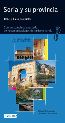Visita Soria y su provincia (Visita / Serie Azul) book